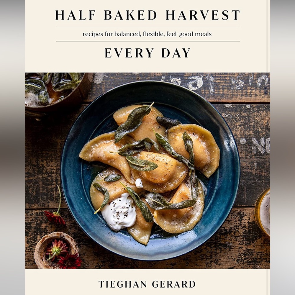 Brand new Half Baked Harvest Cookbook